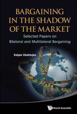 【预售】Bargaining in the Shadow of the Market: Selected