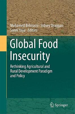 【预售】Global Food Insecurity: Rethinking Agricultural and