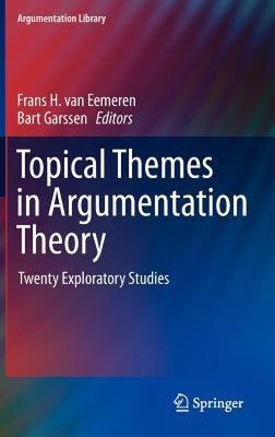 【预售】Topical Themes in Argumentation Theory: Twenty