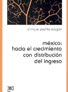 【预售】Mexico: Hacia el Crecimiento Con Distribucion del