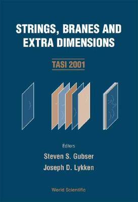 【预售】Strings, Branes and Extra Dimensions (Tasi 2001)