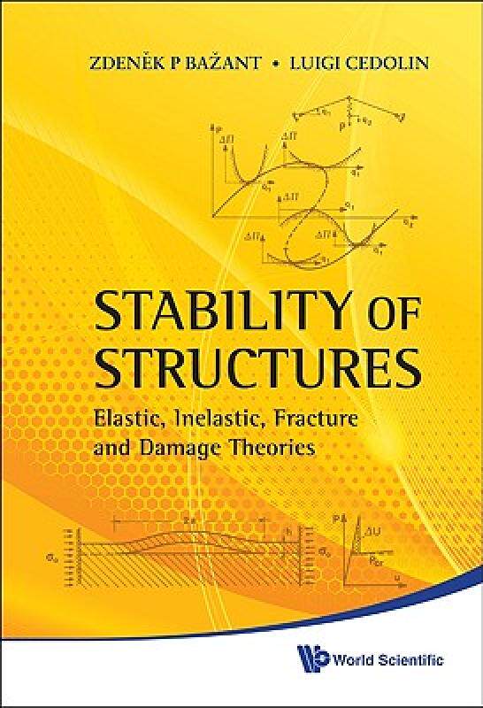 【预售】Stability of Structures: Elastic, Inelastic