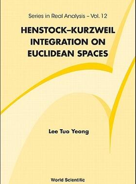 【预售】Henstock-Kurzweil Integration on Euclidean Spaces