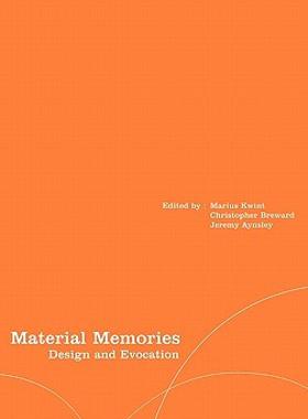 【预售】Material Memories: Design and Evocation