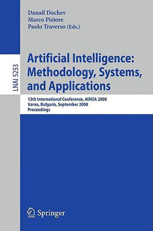 【预售】Artificial Intelligence: Methodology, Systems, and
