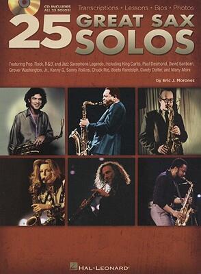 【预售】25 Great Sax Solos: Featuring Pop, Rock, R&B, and