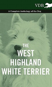 【预售】The West-Highland White Terrier - A Complete