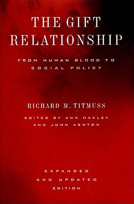 【预售】The Gift Relationship: From Human Blood to Social