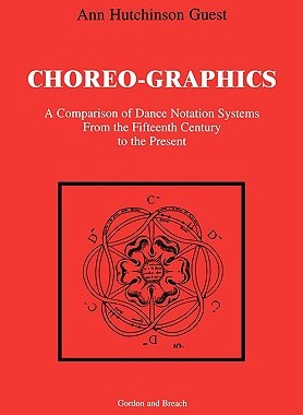 【预售】Choreographics: A Comparison of Dance Notation