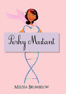 【预售】Perky Mutant