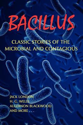 【预售】Bacillus: Classic Stories of the Microbial and