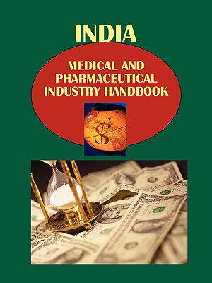 【预售】India Medical and Pharmaceutical Industry Handbook