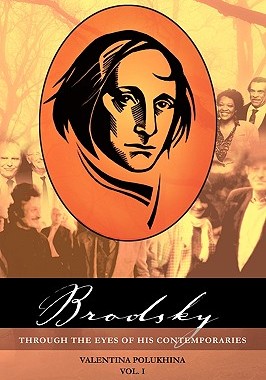 【预售】Brodsky Through the Eyes of His Contemporaries (Vol