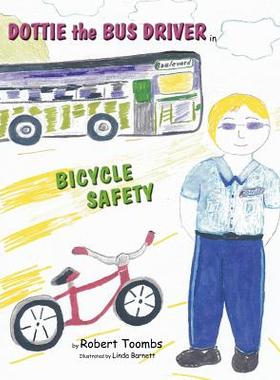 【预售】Dottie the Bus Driver in Bicycle Safety