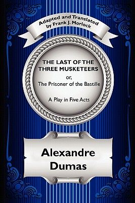 【预售】The Last of the Three Musketeers; Or, the Prisoner