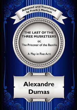 【预售】The Last of the Three Musketeers; Or, the Prisoner
