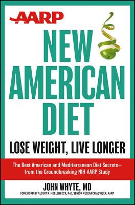 【预售】AARP New American Diet: Lose Weight, Live Longer