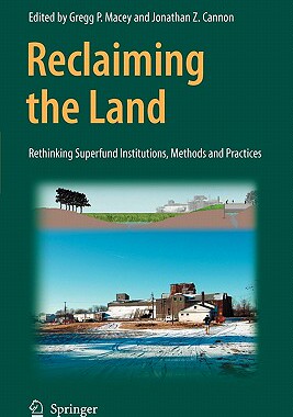 【预售】Reclaiming the Land: Rethinking Superfund