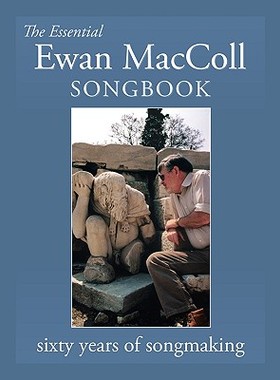 【预售】The Essential Ewan MacColl Songbook