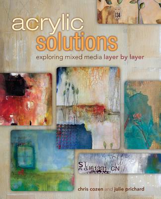 【预售】Acrylic Solutions: Exploring Mixed Media Layer by