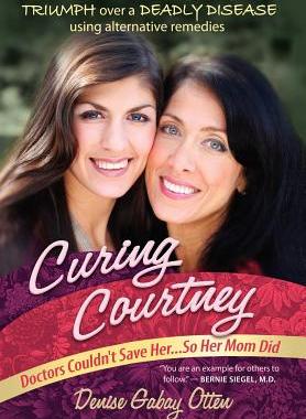 【预售】Curing Courtney: Doctors Couldn't Save Her...So Her