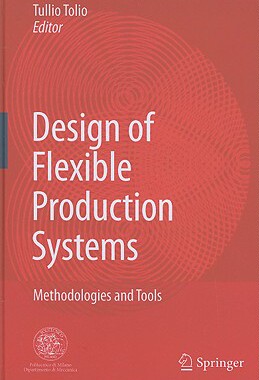 【预售】Design of Flexible Production Systems: Methodologies