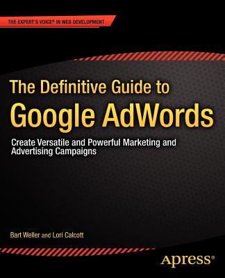 【预售】The Definitive Guide to Google Adwords: Create