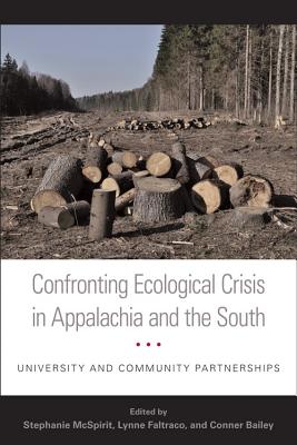 【预售】Confronting Ecological Crisis in Appalachia and the