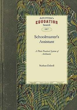 【预售】Daboll's Schoolmaster's Assistant, Improved and