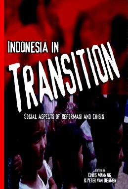 【预售】Indonesia in Transition: Social Dimensions of the