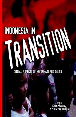 【预售】Indonesia in Transition: Social Dimensions of the