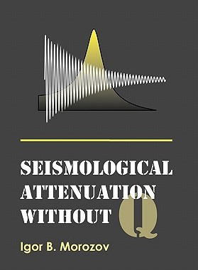 【预售】Seismological Attenuation Without Q