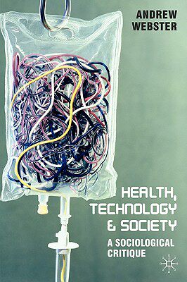 【预售】Health, Technology and Society: A Sociological
