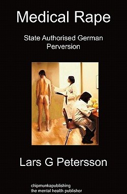 【预售】Medical Rape: State Authorised German Perversion