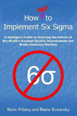 【预售】How Not to Implement Six SIGMA