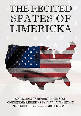【预售】The Recited Spates of Limericka: A Collection of