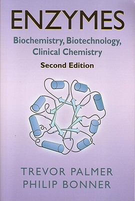 【预售】Enzymes: Biochemistry, Biotechnology and Clinical