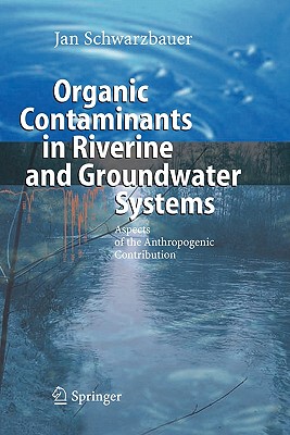 【预售】Organic Contaminants in Riverine and Groundwater