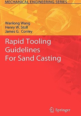 【预售】Rapid Tooling Guidelines for Sand Casting