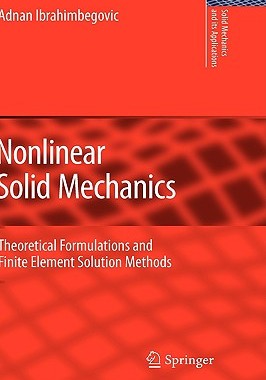 【预售】Nonlinear Solid Mechanics: Theoretical Formulations