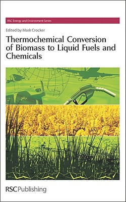 【预售】Thermochemical Conversion of Biomass to Liquid Fuels