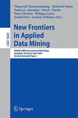 【预售】New Frontiers in Applied Data Mining: PAKDD 2009