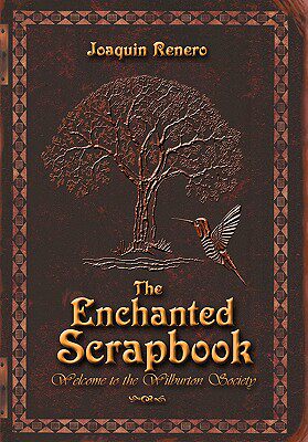【预售】The Enchanted Scrapbook: Welcome to the Wilburton