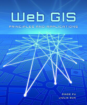 【预售】Web GIS: Principles and Applications