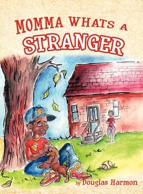 【预售】Momma Whats a Stranger