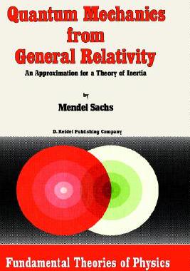 【预售】Quantum Mechanics from General Relativity: An