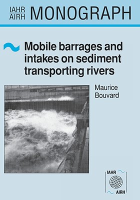 【预售】Mobile Barrages and Intakes on Sediment Transporting