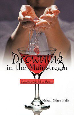 【预售】Drowning in the Mainstream: Confessions of a Sister