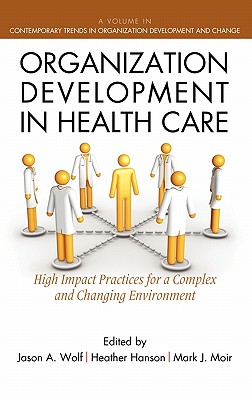 【预售】Organization Development in Healthcare: A Guide for