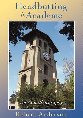 【预售】Headbutting in Academe: An Autoethnography